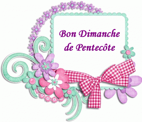 bon dimanche de pentecôte - calinette55