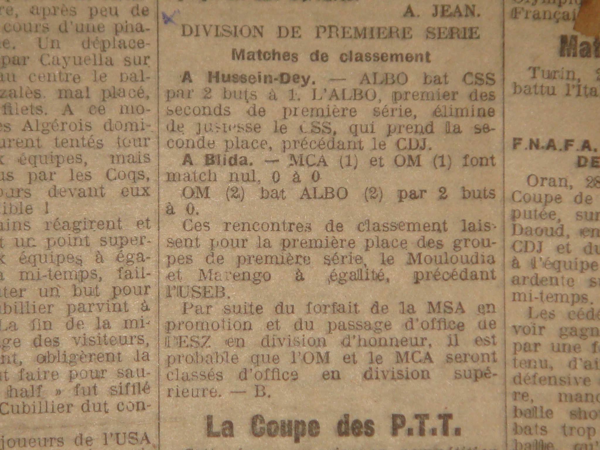 Dimanche 28.4.1929 à Blida pour le titre et l'accession  O.Marengo-MCA 0-0 (match sera rejouer)