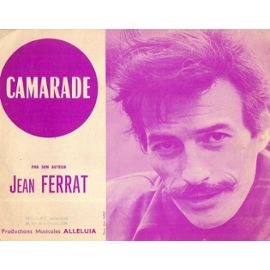 Camarade - Jean Ferrat - Paroles et vidéo