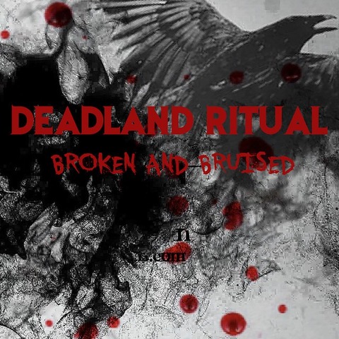 DEADLAND RITUAL - "Broken And Bruised" Clip