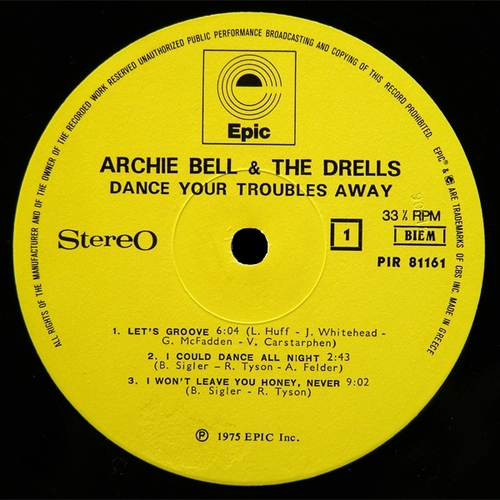 1975 : Archie Bell & The Drells : Album " Dance Your Troubles Away " LP TSOP Records PZ 33844 [ US ]