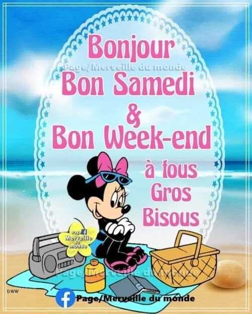 Bon samedi bon weekend 