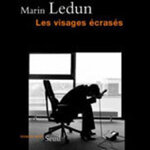 Les visages écrasés Marin Ledun