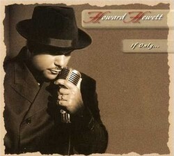 Howard Hewett - If Only - Complete CD