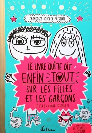 Le-livre-qui-te-dit-enfin-tout-sur-les-filles-et-les-garco.JPG