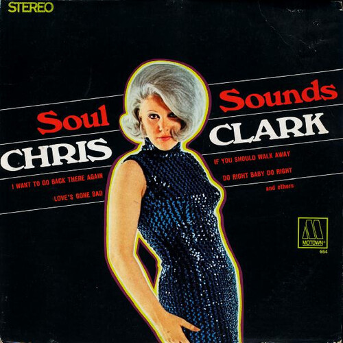 Chris Clark : Album " Soul Sounds " Motown Records MS-664 [ US ]