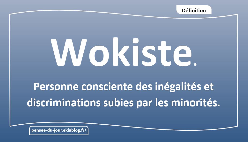 Wokisme - Wokiste