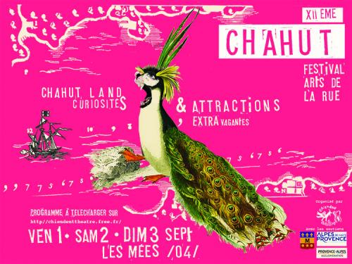 *Chahut XIIème Édition / Vendredi 1, Samedi 2, Dimanche 3 Septembre / Les Mées / Carré des Pins