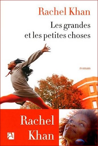 Les grandes et les petites choses - Rachel Kahn