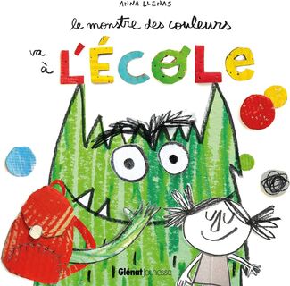 Le monstre des couleurs va à l'école