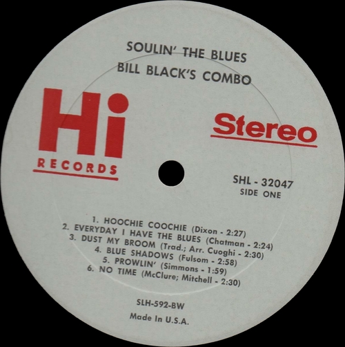 Bill Black's Combo : Album " Soulin’ The Blues " Hi Records SHL 32047 [ US ]