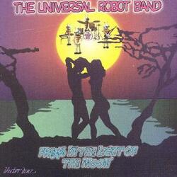 The Universal Robot Band - Freak In The Light Of Moon - Complete LP