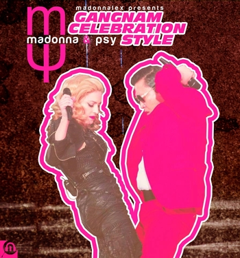 Madonna & Psy - Gangnam Celebration Style