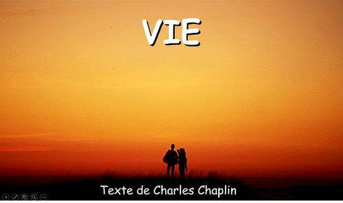 Vie - Texte de charlie Chaplin (pps) 