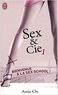 Sex & Cie de Ania OZ