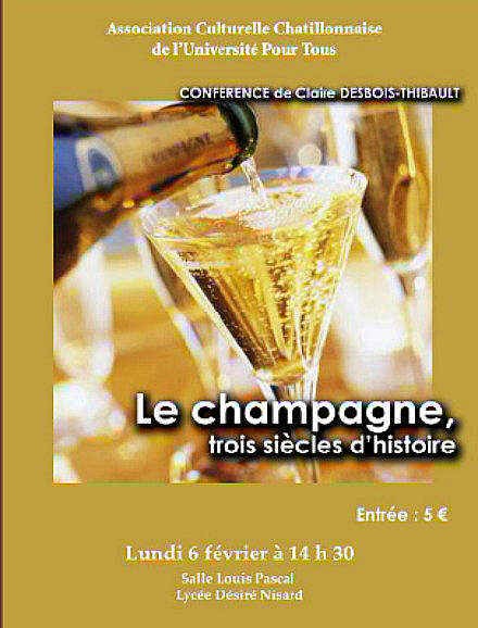 "Le Champagne, trois siècles d'histoire", une conférence de l'Association Culturelle Châtillonnaise