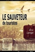 Le sauveteur de touristes