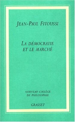 La démocratie et le marché( FITOUSSI)