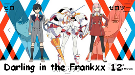 Darling in the Frankxx 12