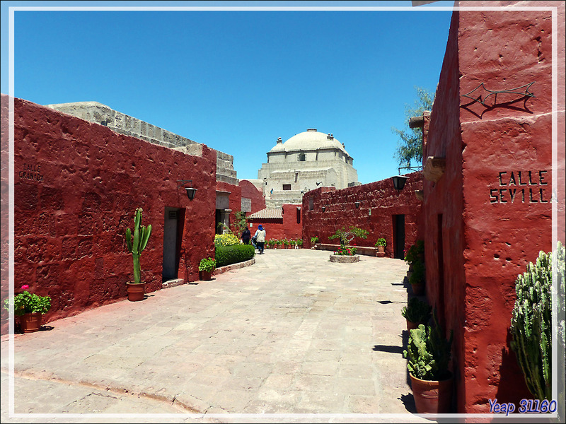 Monasterio de Santa Catalina (Couvent de Sainte Catalina) - Aréquipa - Pérou