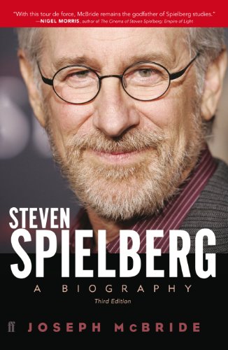 Steven Spielberg: A Biography (Third Edition) (English Edition) par [Joseph McBride]