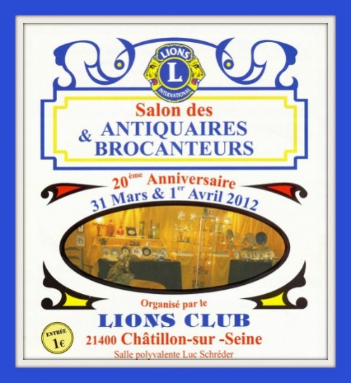 Le salon des antiquaires 2012, organisé par le Lions Club de Châtillon sur Seine..