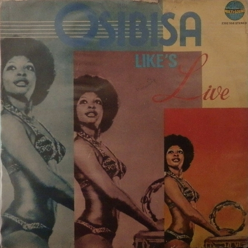 Osibisa : Album " Osibisa Like's Live " Multi-Sound Record 2392 558 [ IN ]