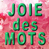 Joie Des Mots