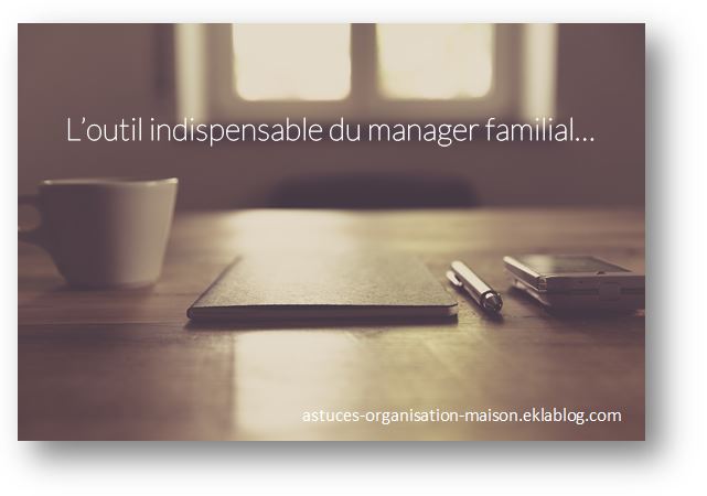 ✿ L'outil indispensable du manager familial...