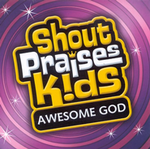 Shout Praises Kids !