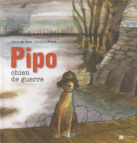 Pipo chien de guerre de Sandrine Place