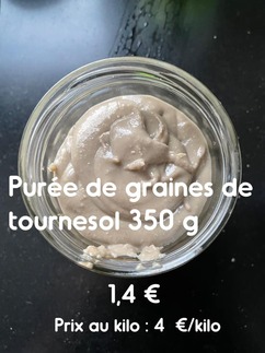 Peut être une image de aliment et texte qui dit ’Purée de graines de tournesol 350 g 1,4€ € 4 €/kilo Prix au kilo’