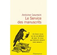 Le service des manuscrits, Antoine Laurain