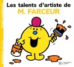 Les talents d'artiste de Monsieur Farceur