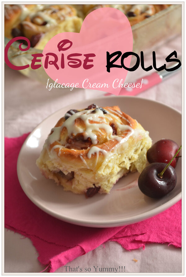 Cerise Rolls { glaçage Cream Cheese}