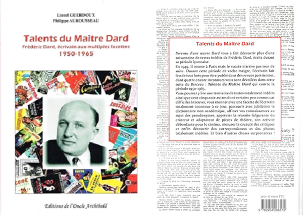 Lionel Guerdoux & Philippe Aurousseau, Talents du maître Dard, Editions de l’Oncle Archibald, 2021