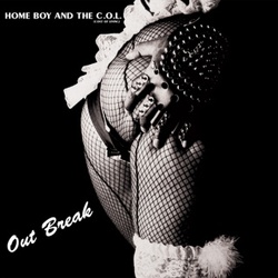 Home Boy & The C.O.L. - Outbreak - Complete LP