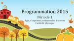 Programmations : Période 1