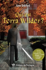 Wilder -Tome 1- Qui est Terra Wilder