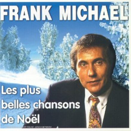 Résultat de recherche d'images pour "les plus belles chansons de noel frank michael"