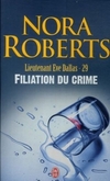 lieutenant-eve-dallas,-tome-29---filiation-du-crime-513982-250-400