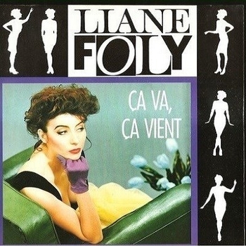 Liane Foly - Ca Va Ca Vient
