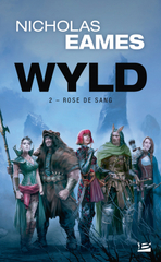 Wyld, tome 2