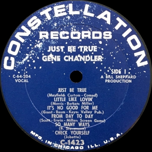 Gene Chandler " Just Be True " Constellation Records LP 1423 [ US ]