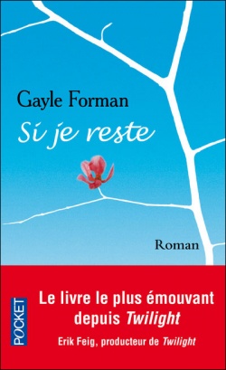 "Si je reste" de Gayle Forman
