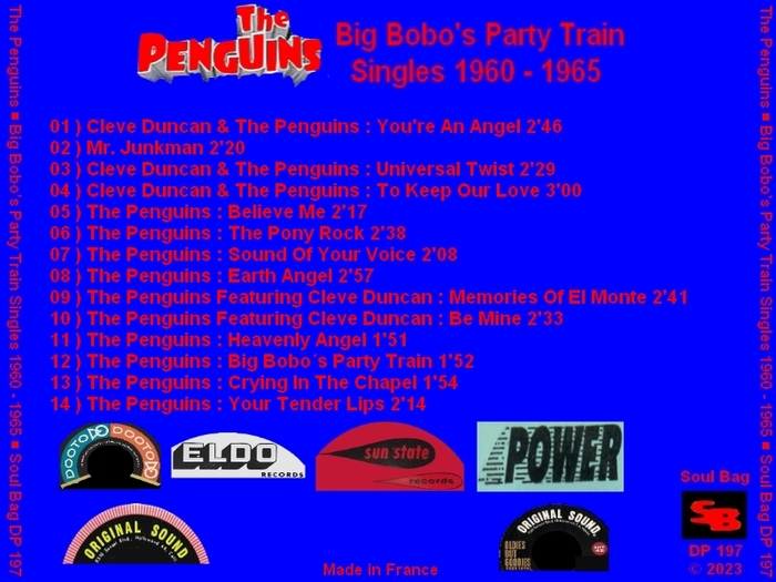 The Penguins : CD " Big Bobo's Party Train Singles 1960 - 1965 " Soul Bag Records DP 197 [ FR ]