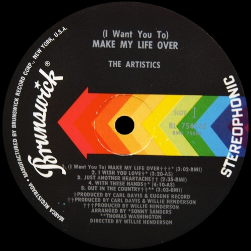 The Artistics : Album " ( I Want You To ) Make My Life Over " Brunswick Recordss BL 754168 [ US ]