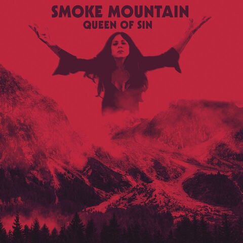 SMOKE MOUNTAIN - Détails et extrait du premier album Queen Of Sin