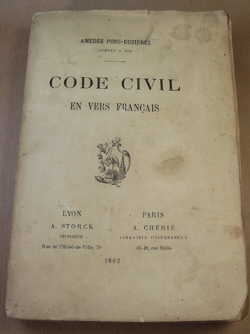 Code civil en vers français par Maître Amédée Pons-Euzières