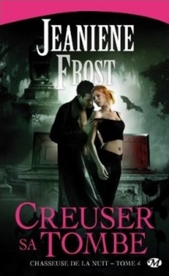 "Chasseuse de la nuit" T.4 de Jeaniene Frost